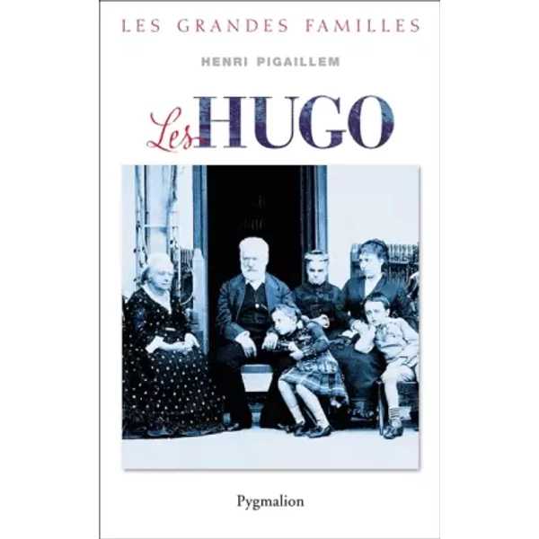 Les Hugo - Henri Pigaillem