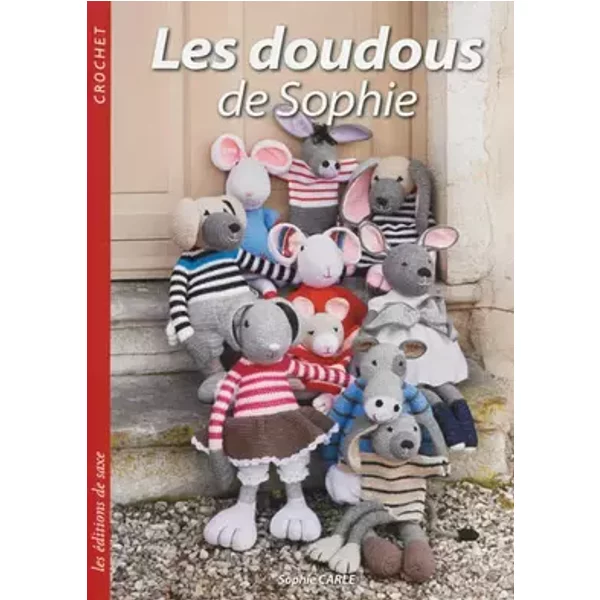 Les doudous de Sophie, Crochet - Sophie Carle, Joëlle Simon, Didier Barbecot