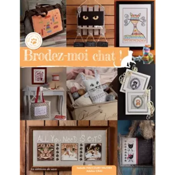 BRODEZ-MOI CHAT ! - Isabelle Haccourt Vautier, Adeline Cras