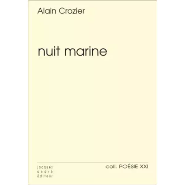 Nuit marine - Alain Crozier, Jean-Paul Gavard-Perret