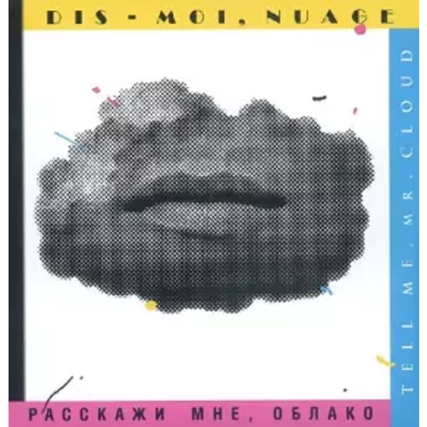 Dis-moi, nuage : Edition trilingue français-anglais-russe (2DVD) - Béatrice de Durfort, Fiona Meadows, Collectif, Maximilien Durand, Hélène Assoun, association Patrimoine sans frontières