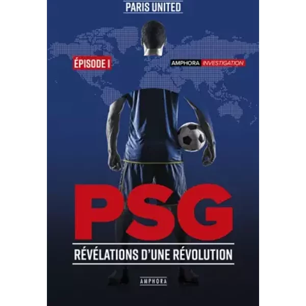 Psg - RéVéLations D'une RéVolution - Paris United-image