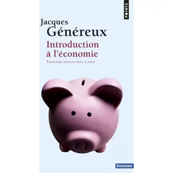 Introduction à L'éConomie - Jacques GéNéReux-image