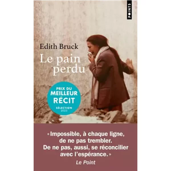 Le Pain Perdu - Edith Bruck-image