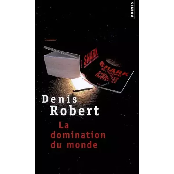 La Domination Du Monde - Robert Denis-image