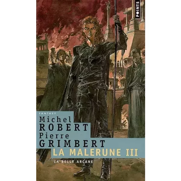 La Malerune, Tome 3 : La Belle Arcane - Michel Robert, Pierre Grimbert-image
