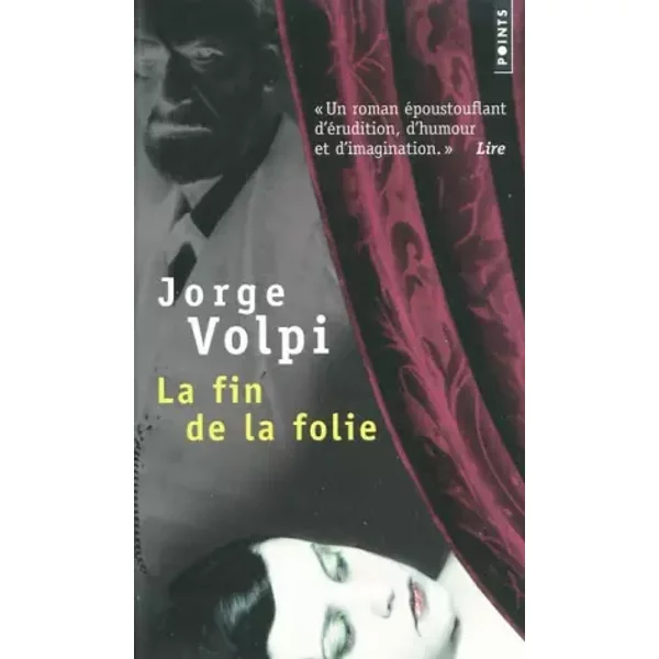 La Fin De La Folie - Jorge Volpi-image