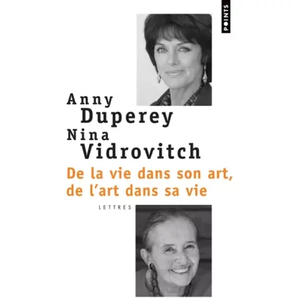 De La Vie Dans Son Art, De L'art Dans Sa Vie - Anny Duperey Et Nina Vidrovitch-image