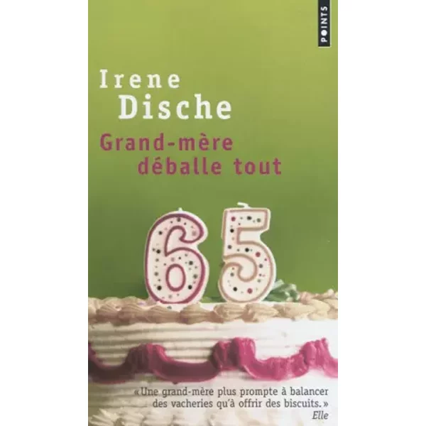 Grand-MèRe DéBalle Tout - IrèNe Dische Et MichèLe Hechter-image
