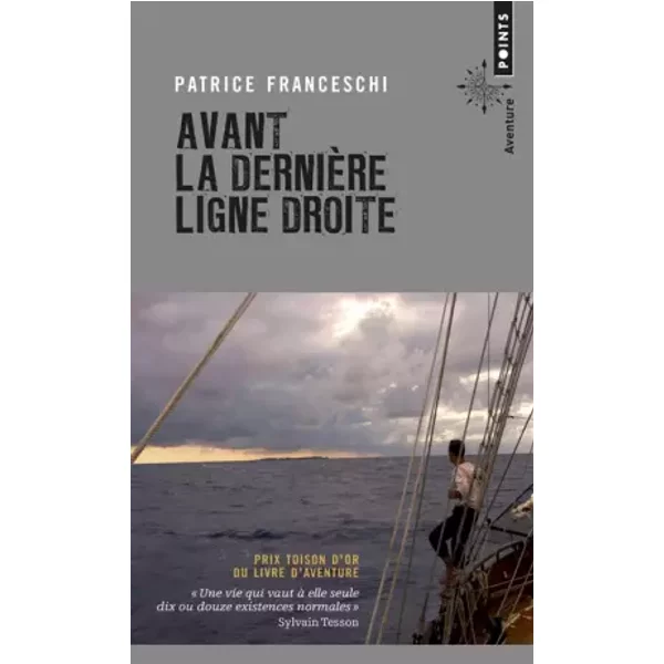 Avant La DernièRe Ligne Droite - Patrice Franceschi-image