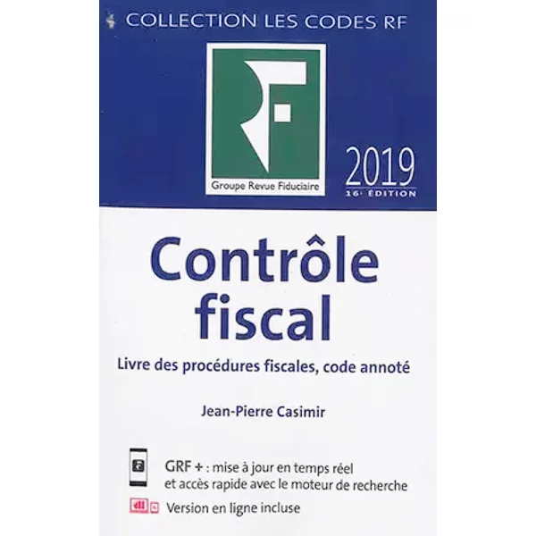 Contrôle fiscal 2019: Livre des procédures fisclaes, code annoté - Jean-Pierre Casimir