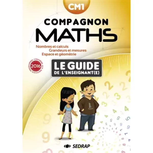 COMPAGNON MATHS CM1 - GUIDE ENSEIGNANT - EDITION 2016 - COLLECTIF