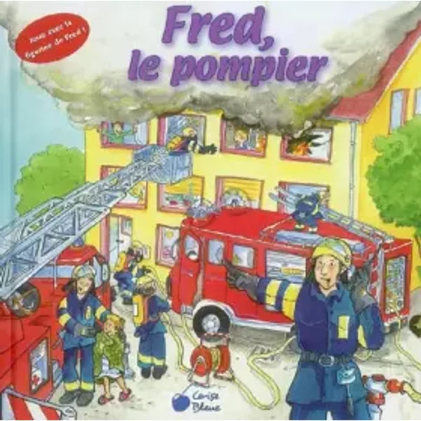 Fred le pompier - Annette Güthner, Anne Wöstheinrich