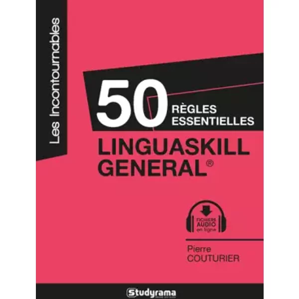50 règles essentielles - Linguaskill general - PIERRE COUTURIER