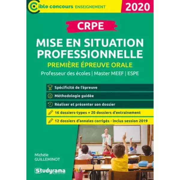 CRPE première épreuve orale : mise en situation professionnelle - MICHELE GUILLEMINOT