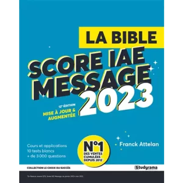 La Bible Du Score IAE Message 2023: 12E éDition Mise à Jour & ArgumentéE - Franck Attelan-image