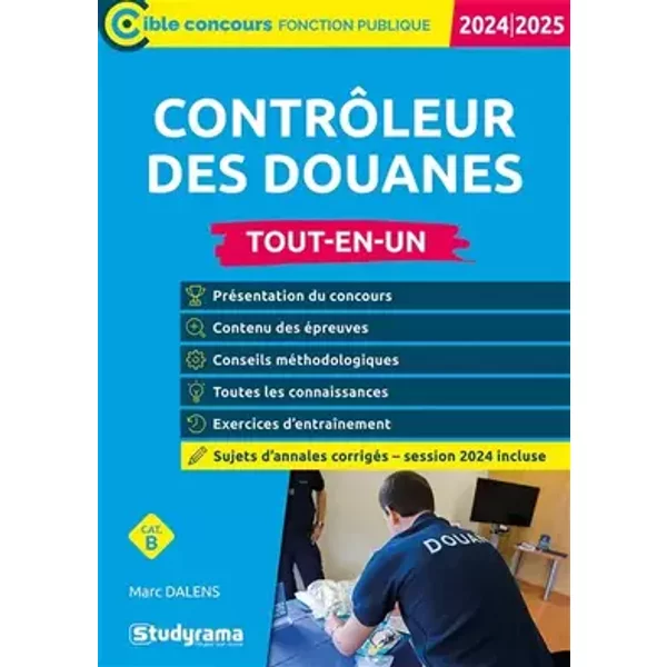 Contrôleur des douanes – Tout-en-un (Catégorie B – Concours 2024-2025) - Marc Dalens