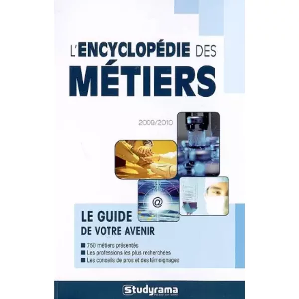 Encyclopédie des métiers 2009 - 2010 (l') - Marie-Lorène Giniès