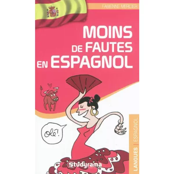 Moins de fautes en espagnol - FABIENNE MERCIER