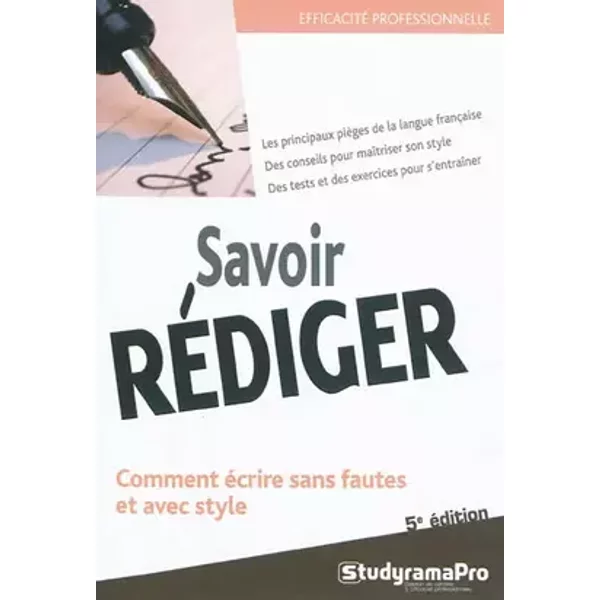 Savoir rédiger - Studyrama, Nelly Labère, Cécile Van den Avenne