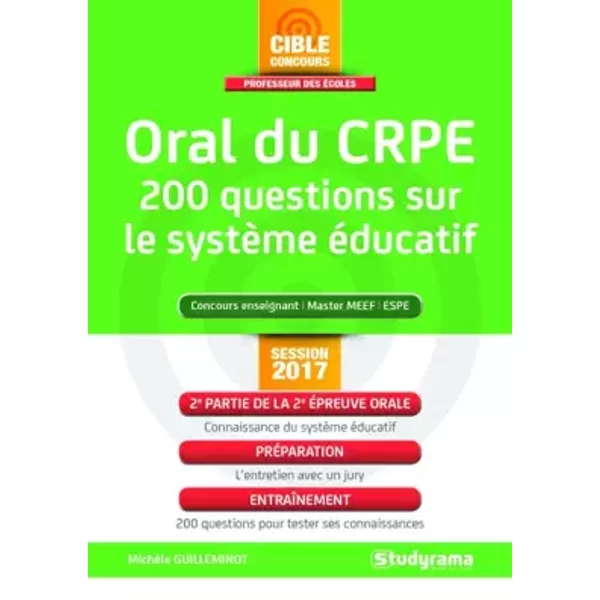Oral Du Crpe 200 Questions Sur Le Systeme ÉDucatif - MichèLe Guilleminot-image