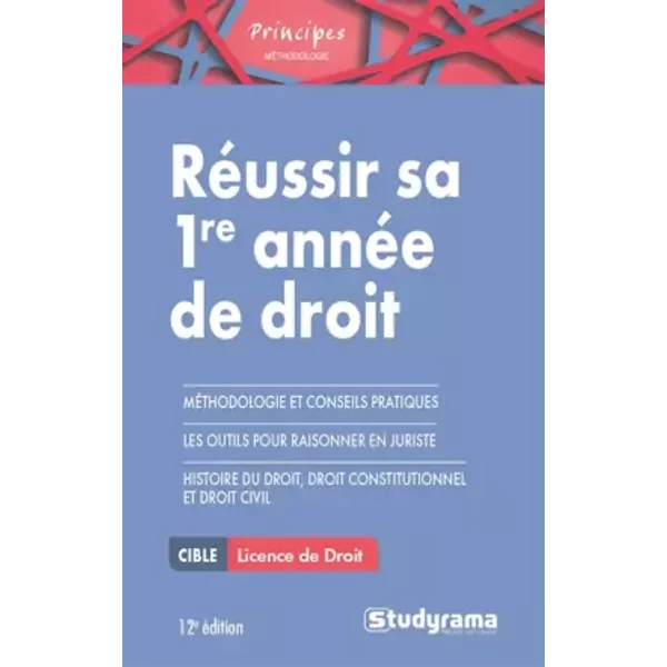 Reussir sa 1re année de droit - Raphaël Contini, Béatrice Géninet, Stéphane Mouré, Catherine Lesage, Annie Reithmann