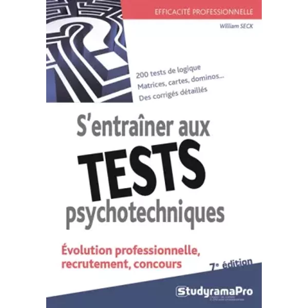 S'entraîner aux tests psychotechniques - William Seck