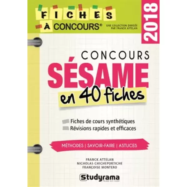 Concours SéSame : 40 Fiches MéThodes, Savoir-Faire Et Astuces - Franck Attelan, Nicholas Chicheportiche, FrançOise Montero-image