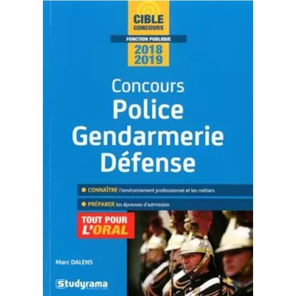 Concours police, gendarmerie, défense - Tout pour l'oral - Marc Dalens