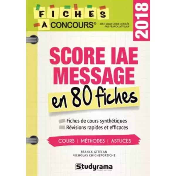 Score Iae Message 80 Fiches : MéThodes, Savoir-Faire Et Astuces - Franck Attelan, Nicholas Chicheportiche-image