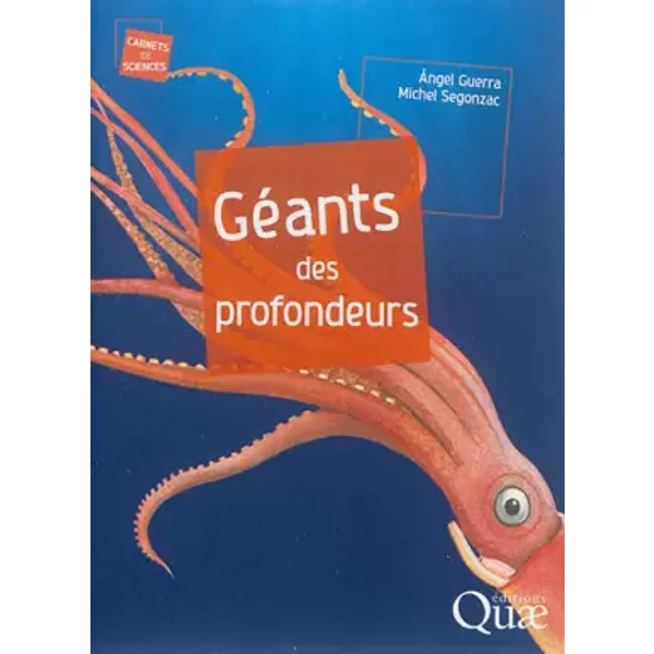 Géants des profondeurs - Angel Guerra, Michel Segonzac