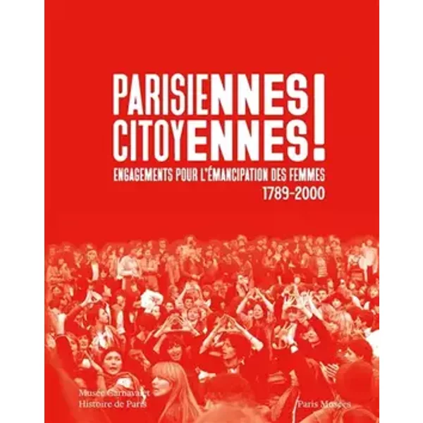 PARISIENNES CITOYENNES - PARISIENNES CITOYENNES