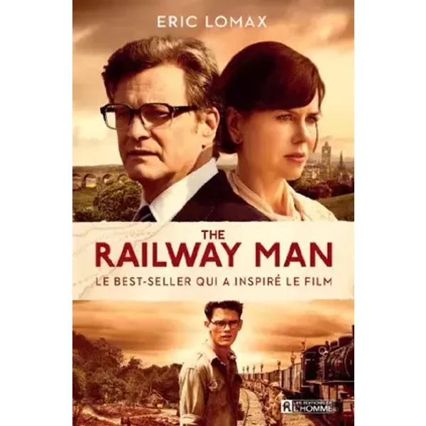 The Railway Man: Le best-seller qui a inspiré le film
