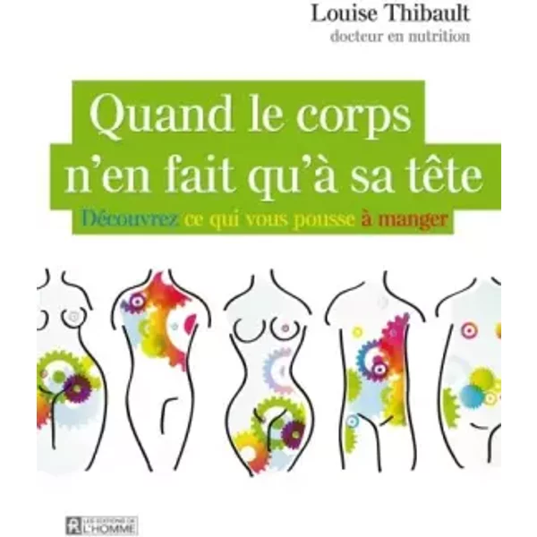 Quand Le Corps N'en Fait Qu'à Sa TêTe - Louise Thibault-image