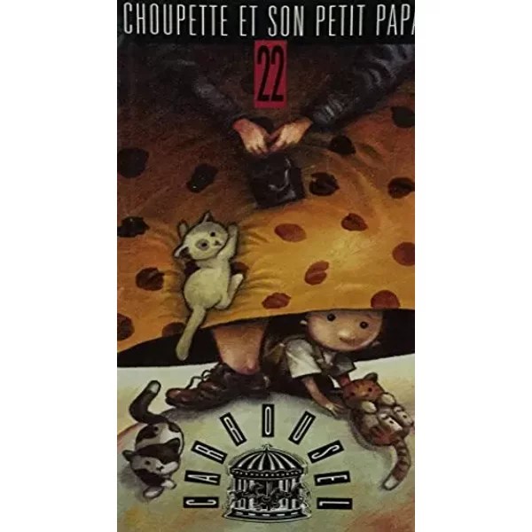 Choupette et son petit papa - Gilles Tibo