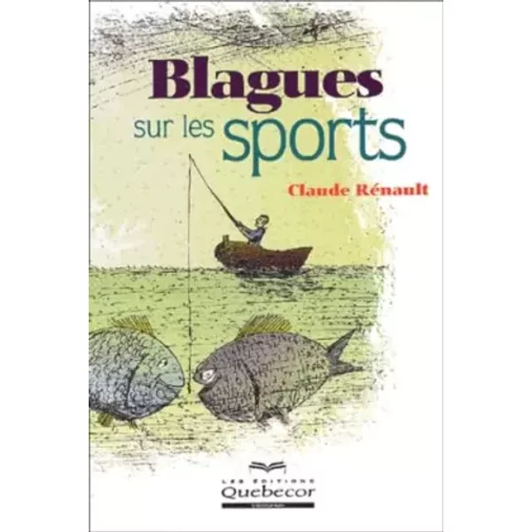 Blagues sur les sports - Claude Rénault
