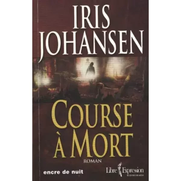 Course à Mort - D'occasion - TrèS Bon - Iris Johansen-image