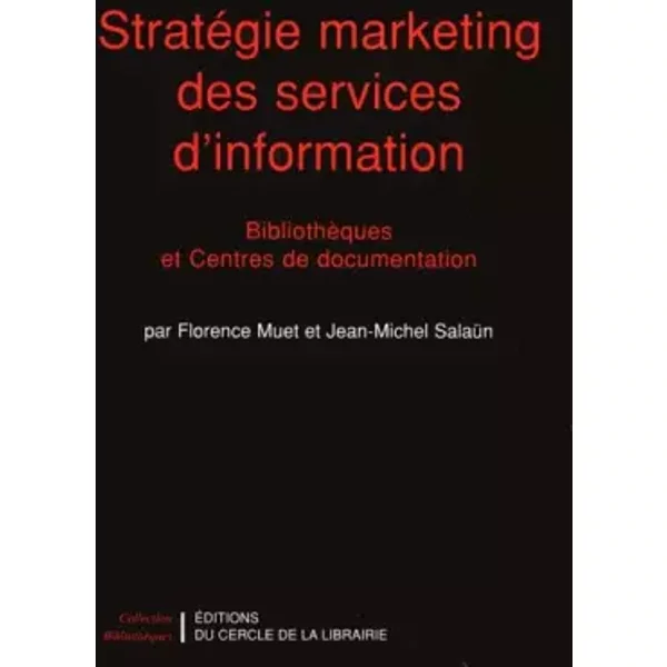 StratéGie Marketing Des Services D'information - Jean-Michel SalaüN-image