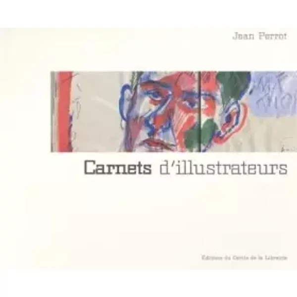 Carnets d'illustrateurs - Jean Perrot