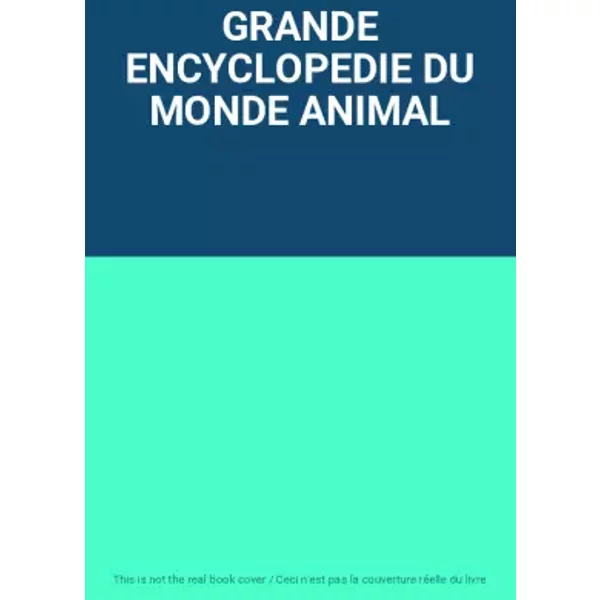 Grande Encyclopedie Du Monde Animal-image