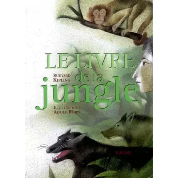Le Livre de la jungle - Rudyard Kipling, Adolf Born