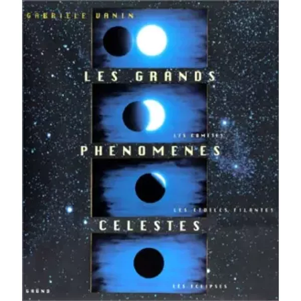 Les Grands PhéNomèNes CéLestes - Gabriele Vanin-image