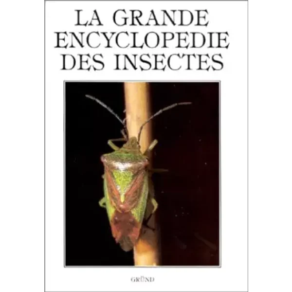 La Grande encyclopédie des insectes - Jiri Zahradnik, Milan Chvàla