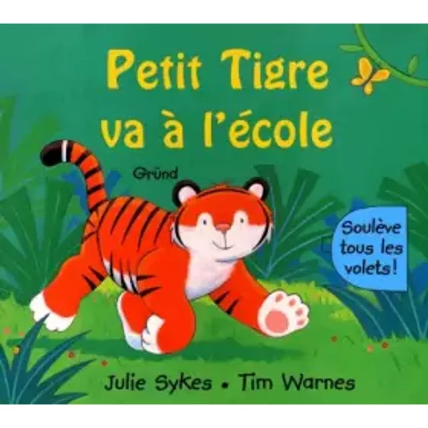 Petit Tigre Va à L'éCole - J. Sykes-image