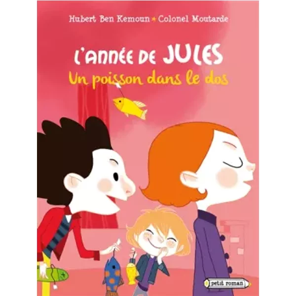 L'annéE De Jules : Un Poisson Dans Le Dos: Avril - Hubert Ben Kemoun-image