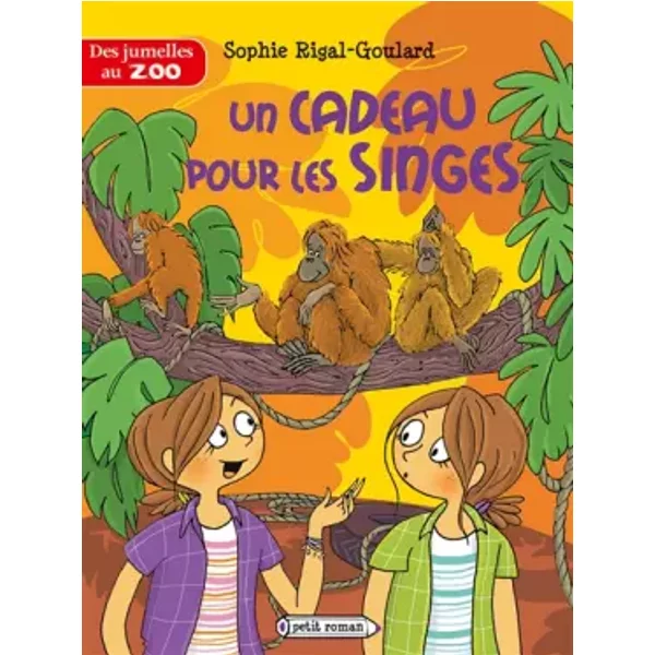 Les Jumelles Au Zoo : Un Cadeau Pour Les Singes - Sophie Rigal-Goulard-image