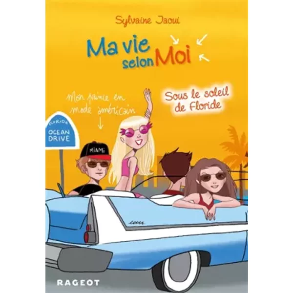Ma Vie Selon Moi T8 : Sous Le Soleil De Floride - Sylvaine Jaoui-image
