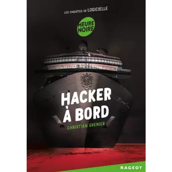 Hacker à Bord: Les EnquêTes De Logicielle - Christian Grenier-image