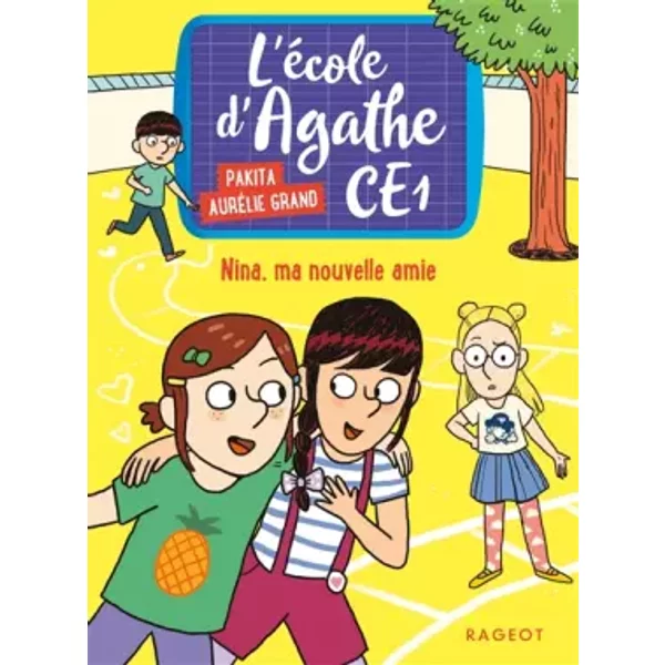 Nina, Ma Nouvelle Amie: L'éCole D'agathe CE1 - Pakita-image