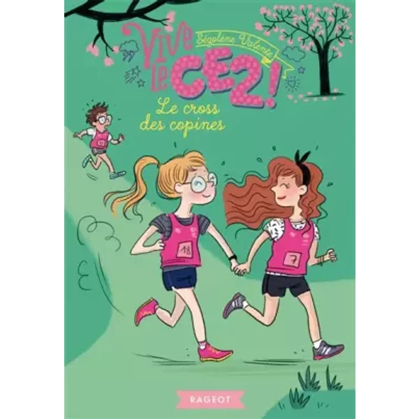 Vive Le CE2 ! Le Cross Des Copines - SéGolèNe Valente-image